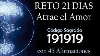 Reto 21 D&iacute;as | C&oacute;digo Sagrado 191919 &ndash; Mantras y Afirmaciones para Atraer a tu Compa&ntilde;ero de Vida ❤️