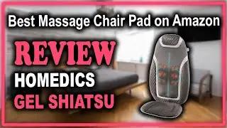 HoMedics Gel Shiatsu Massage Cushion Review - Best Massage Chair Pad on Amazon