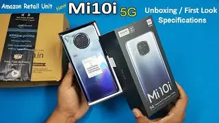 Xiaomi Mi10i 5G Indian Retail Unit Unboxing & First Impressions ⚡ 108MP Camera, 5G @ Just Rs.19,999