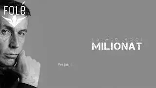 Saimir Bo&ccedil;i - Milionat
