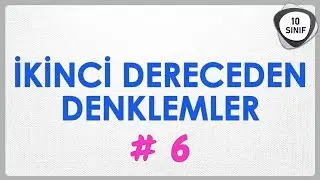 İkinci Dereceden Denklemler 6 | Karmaşık Sayılar 1 10. Sınıf | yeni müfredat