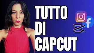 Tutorial Capcut italiano: Passo Passo creiamo il REEL per Instagram!