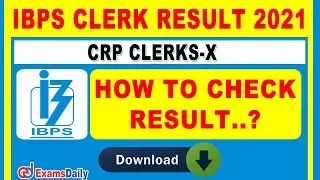 How To Check IBPS Clerk Result 2021? | Download CRP X Result | IBPS Clerk Prelims Result | IBPS 2021