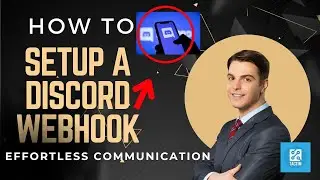 Effortless Communication: How to Setup a Discord Webhook #webhooks explained