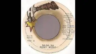Ricky Myrie &lrm;&ndash; Na Na Na