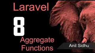 Laravel 8 tutorial -  Aggregate methods | sum,avg,min,max etc