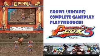 Growl (Arcade) Complete Gameplay Playthrough *(PANDORA'S BOX 5)*