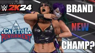 Capitol Punishment PLE! | Sensational Women's Wrestling | WWE 2k24 Universe Mode