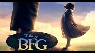 The BFG 2017 official international extended HD Trailer