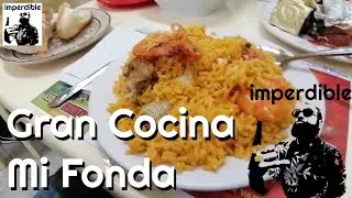 Gran Cocina Mi Fonda #Imperdible #CDMX