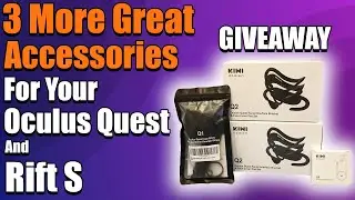 3 More Oculus Quest And Rift S Accessories You Should Have! | GIVEAWAY