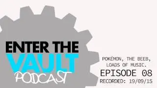 Enter the Vault   Episode Eight