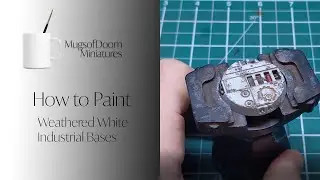 How to Paint: Weathered White Industrial Base
