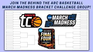 Join the Behind the Arc Basketball Bracket Challenge Group! (March Madness 2024)
