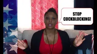STOP COCK BLOCKING | Miss Charlotte Burley
