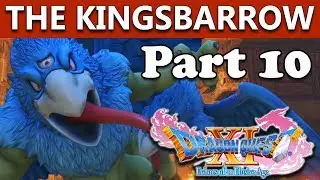 Dragon Quest 11 Walkthrough | The Kingsbarrow Dungeon Guide | Part 10