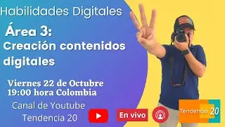 Habilidades Digitales Area 3 Creación de contenidos digitales