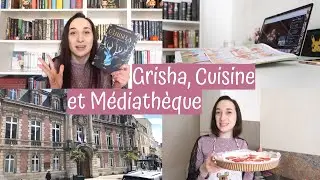 Grisha, Cuisine et Médiathèque 🥧 VLOG LECTURE