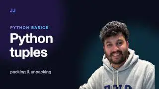 Python Tuples Explained: Immutability, Packing and Unpacking