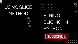 String Slicing in Python ||Python||