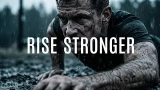 How to Rise Stronger Every Time You Fall | Motivation for Tough Times. 