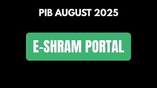 E-Shram Portal Explained |Eligibility, Benefits & Registration | PIB Daily Analysis for UPSC/SSC/RRB