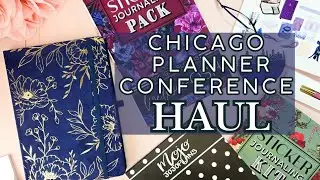 Chicago Planner Conference Haul What I Got in the Vendor Marketplace plus More Swag!