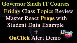 Master React Props with Student Data Example | OnClick Alert Demo | Friday Class Topics Review