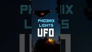 🛸Unexplained Lights in the Sky: The Phoenix Lights Mystery Revealed #shorts #ufo #history