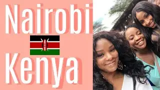 KENYA VLOG 🇰🇪 | Nairobi Kenya Travel Vlog (#1) | It's Iveoma