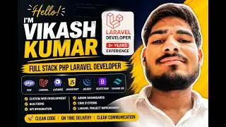 Full Stack PHP Laravel Developer Introduction | 3+ Years Experience | Vikash Kumar