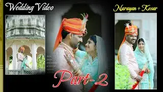 Weding Video narayan Weds Kesar part-2 Rudra cassatte
