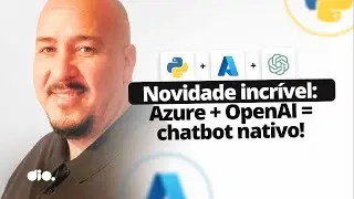 Criando um assistente de compras inteligente na cloud com Azure e OpenIA
