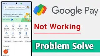 Google Pay Not Working Problem Solve 2026