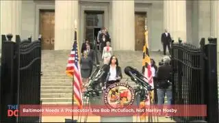 Baltimore Needs a Prosecutor Like Bob McCulloch, Not Marilyn Mosby