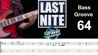 LAST NITE (The Strokes) How to Play Bass Groove Cover with Score & Tab Lesson
