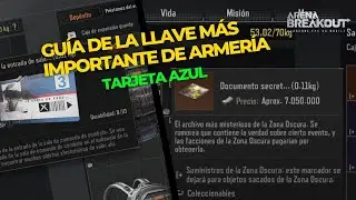 GUIA de la tarjeta azul de ARMERIA | ARENA BREAKOUT