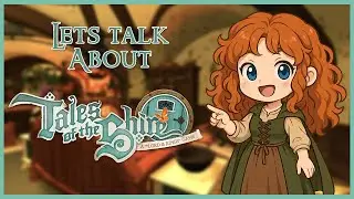 Let's talk about Tales of the Shire