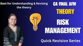 AFM Theory - Risk Management| CA Final| Revision Series |CA Aditi Tyagi