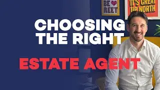 The Importance of Choosing The Right Estate Agent!