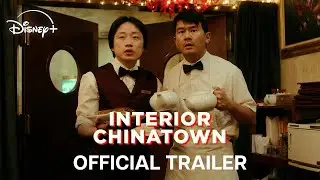 Interior Chinatown | Official Trailer | Disney+ Philippines