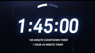 1 Hour 45 Minute Timer - 105 Minute Countdown Timer