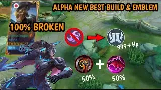 Alpha New Best Build & Emblem, Tersakit 100%Broken.! #alpha #mobilelegends #mlbb #Reyyy Boyy7