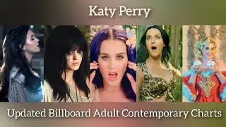 Katy Perry's Updated Billboard Adult Contemporary Charts History