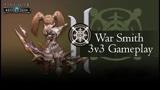 [Lineage 2: Revolution] War Smith 3v3 Honorable Battlefield Gameplay