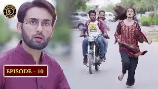 Do Bol Episode 10 | Top Pakistani Drama