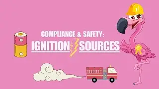 Ignition Sources (Compliance & Safety)