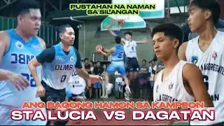 STA LUCIA VS DAGATAN : MAYOR ORLAN CALAYAG CUP