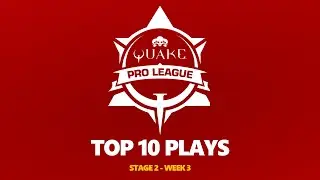 Quake Pro League - TOP 10 PLAYS - 2020-2021 STAGE 2 WEEK 3