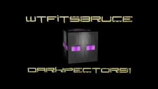 Modded LP intro WTFitsBruce + Darkpector91